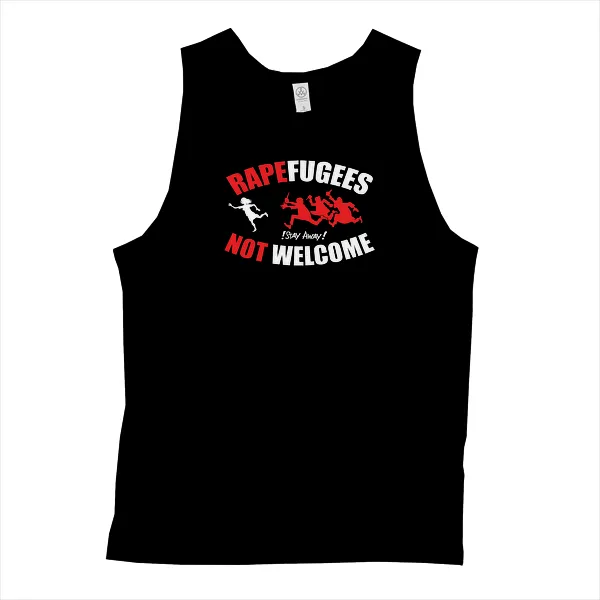 Rapefugees Not Welcome - Mens • Tank Top • Premium