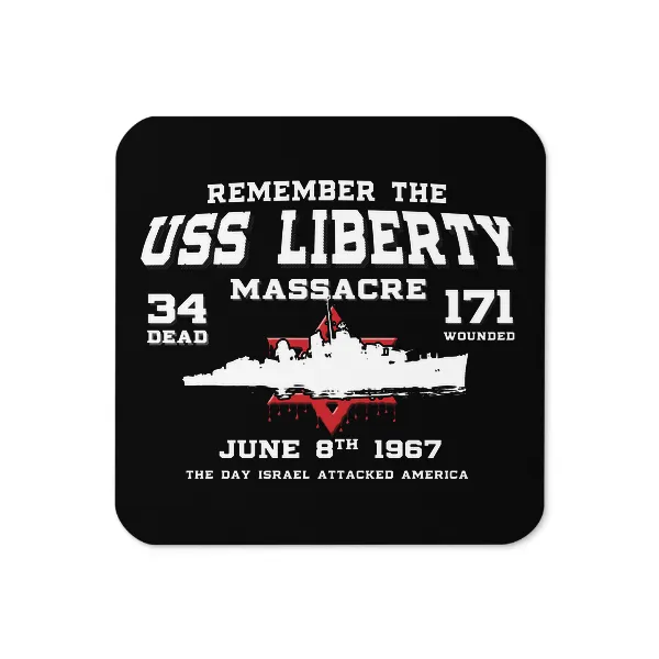 Remember The USS Liberty - Coaster