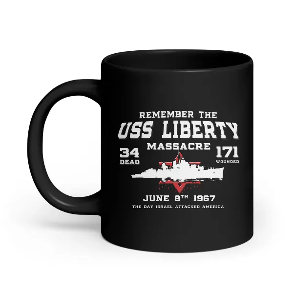 Remember The USS Liberty - Coffee Mug
