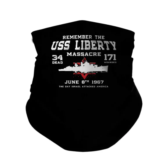 Remember The USS Liberty - Gaiter Mask