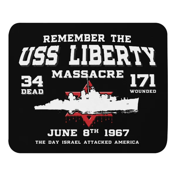 Remember The USS Liberty - Mouse Pad