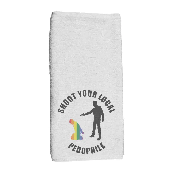 Shoot Your Local Pedophile - Hand Towel