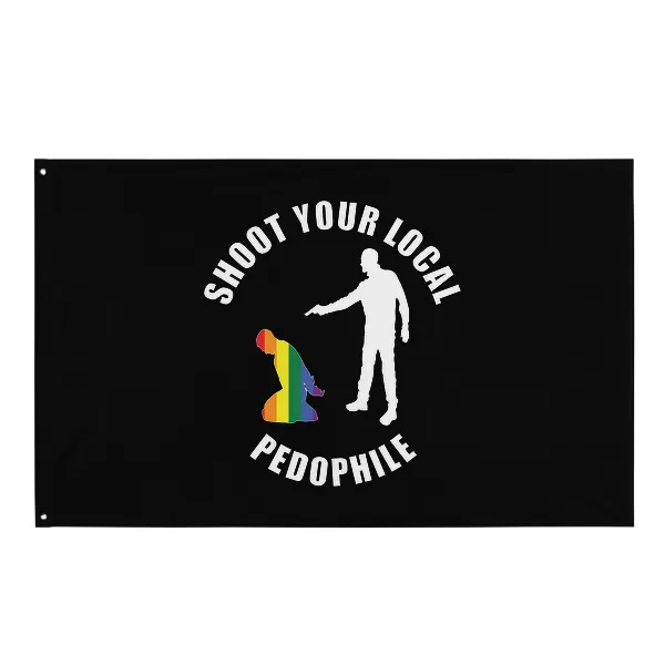 Shoot Your Local Pedophile - Flag • Small