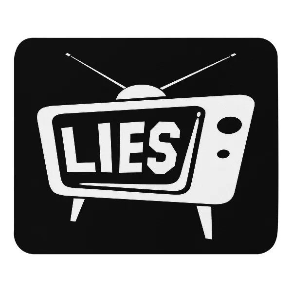 TV Lies - Mouse Pad
