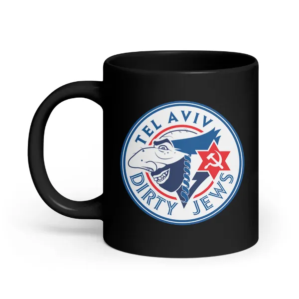 Tel Aviv Dirty Jews - Coffee Mug