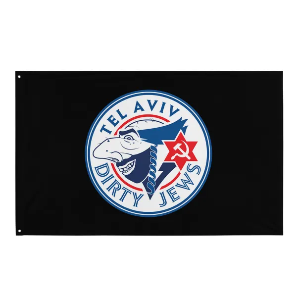 Tel Aviv Dirty Jews - Flag • Small