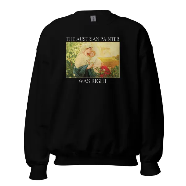 The Austrian Painter Was Right - Mens • Sweater • Basic
