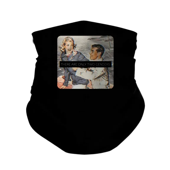There is Only 2 Genders - Gaiter Mask