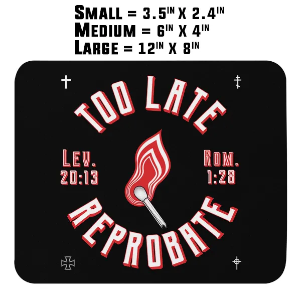 Too Late Reprobate - Magnet