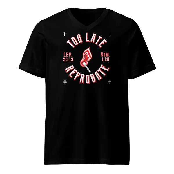 Too Late Reprobate - Mens • T-shirt • V-neck • Basic