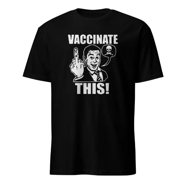 Vaccinate This - Mens • T-shirt • Crew • Basic