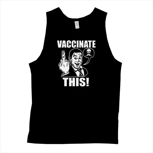 Vaccinate This - Mens • Tank Top • Premium