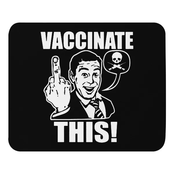 Vaccinate This - Mouse Pad