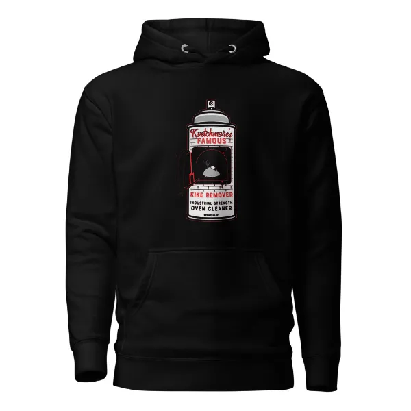 Kvetchmore's Famous Kike Remover - Mens • Hoodie • Supreme