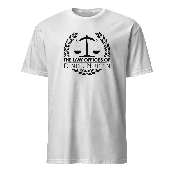 Law Offices of Dindu Nuffin - Mens • T-shirt • Crew • Basic - Image 2