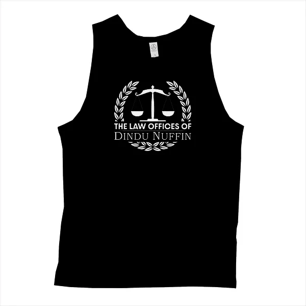 Law Offices of Dindu Nuffin - Mens • Tank Top • Premium