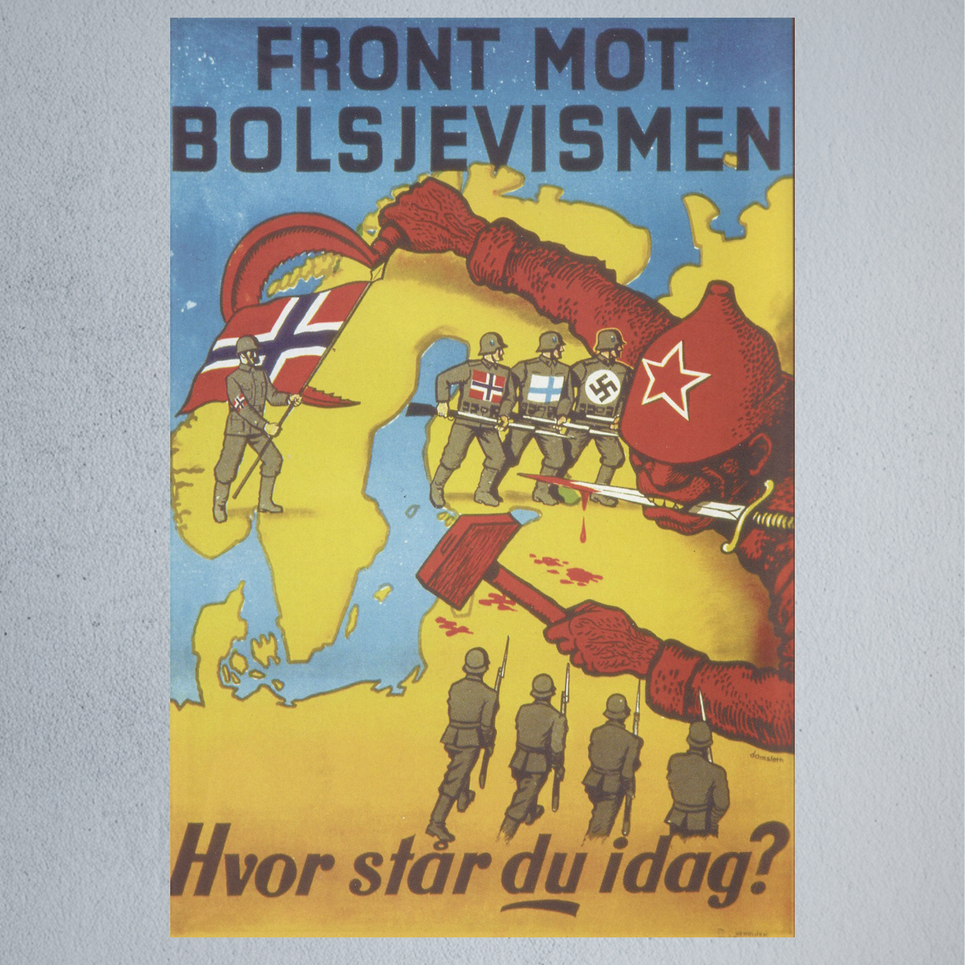 The Fight Against Bolshevism, Where do you stand today? • Poster