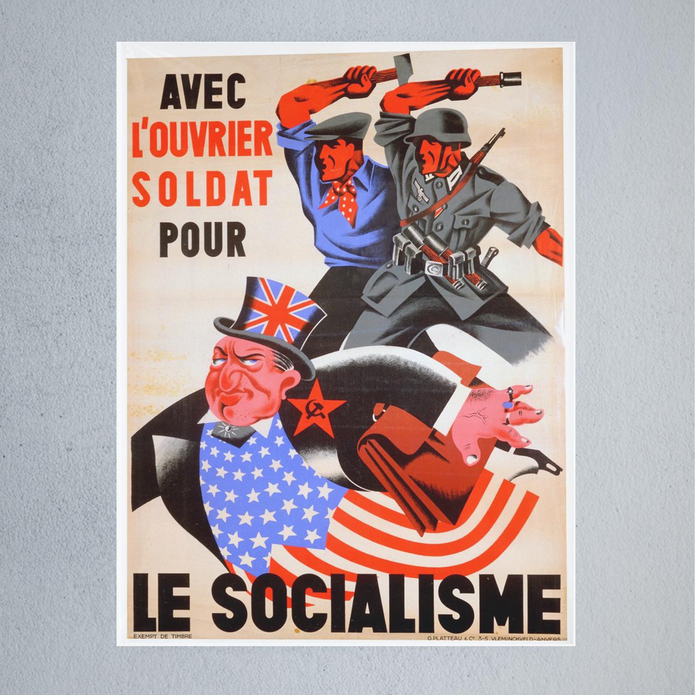 With the workman and soldier for Socialism • Poster