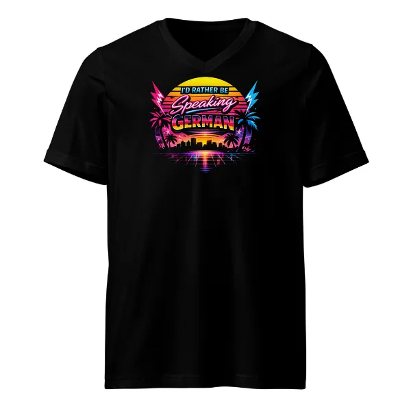 I'd Rather Be Speaking German - Mens • T-shirt • V-neck • Basic