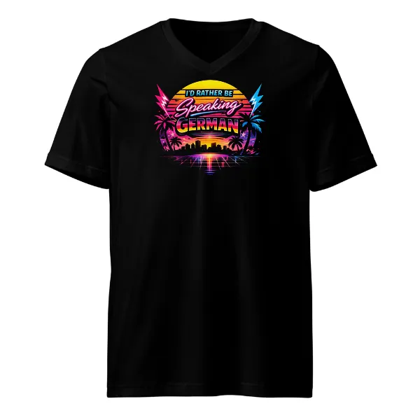 I'd Rather Be Speaking German - Mens • T-shirt • V-neck • Premium