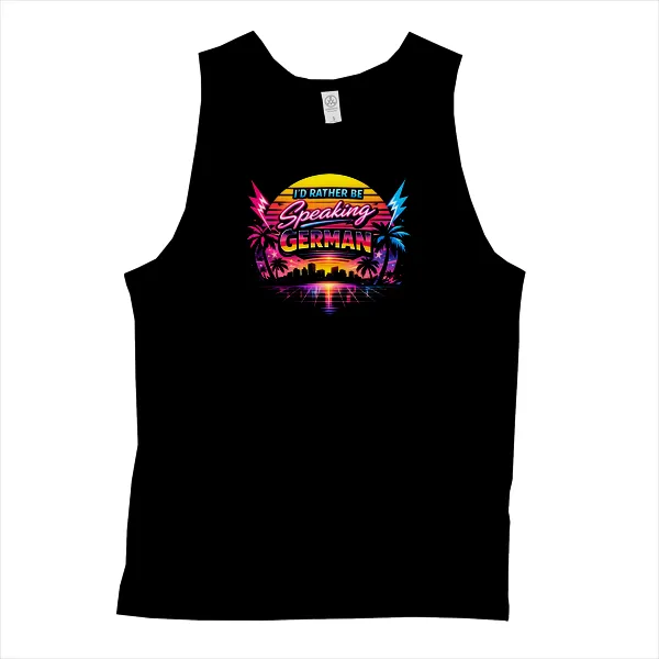 I'd Rather Be Speaking German - Mens • Tank Top • Premium