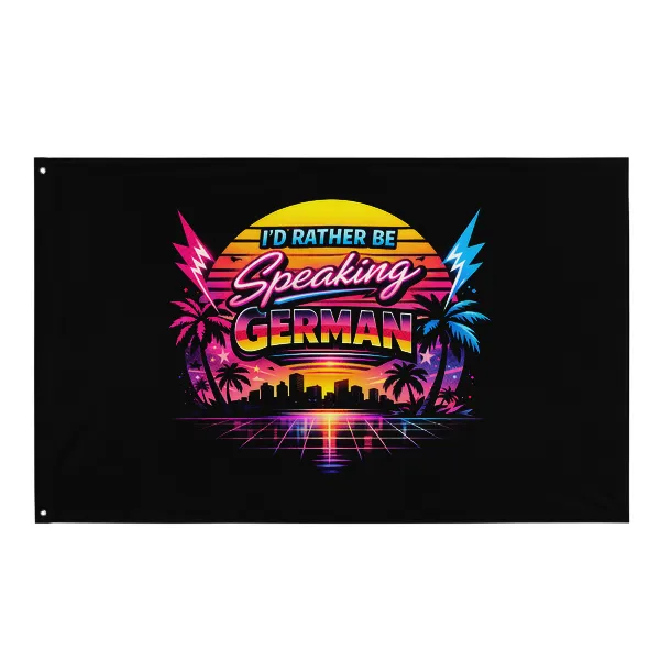 I'd Rather Be Speaking German - Flag • Small