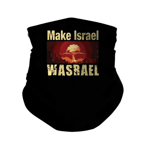 Make Israel Wasrael - Gaiter Mask