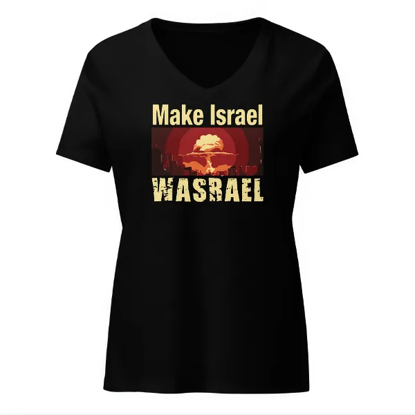 Make Israel Wasrael - Ladies • T-shirt • V-neck • Premium