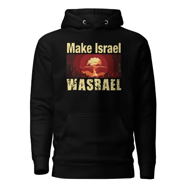 Make Israel Wasrael - Mens • Hoodie • Premium