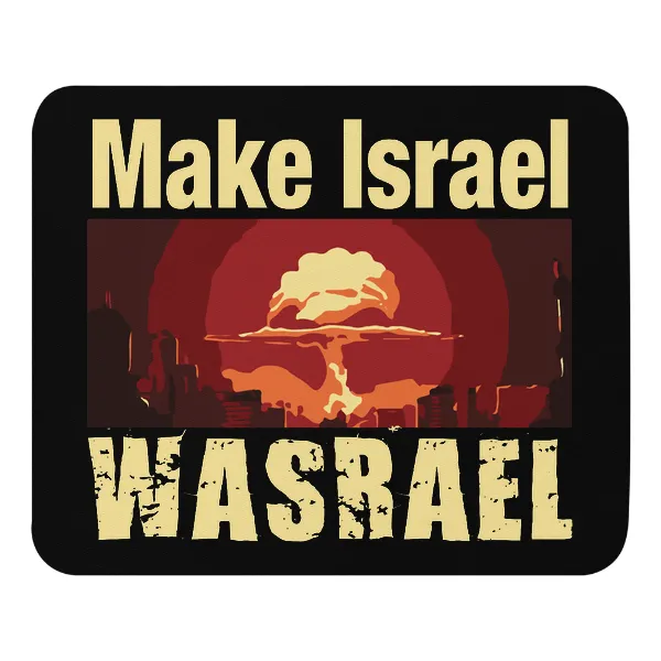 Make Israel Wasrael - Mouse Pad