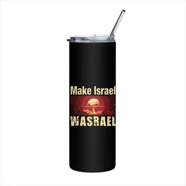 Make Israel Wasrael - Tumbler