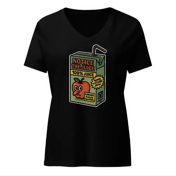 Notice The Juice - Ladies • T-shirt • V-neck • Basic