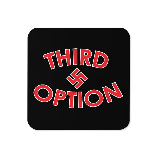 Third Option - Coaster
