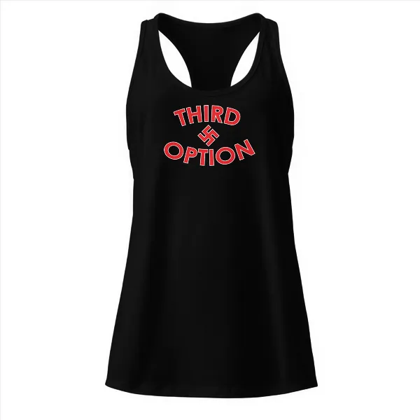 Third Option - Ladies • Razorback Tank • Premium