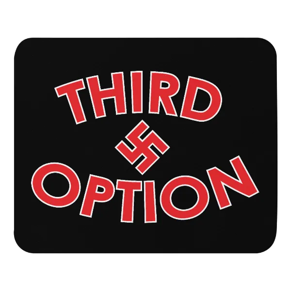 Third Option - Mouse Pad