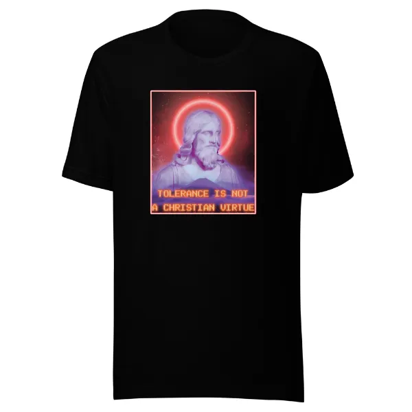 Tolerance is NOT a Christian Virtue - Mens • T-shirt • Crew • Premium