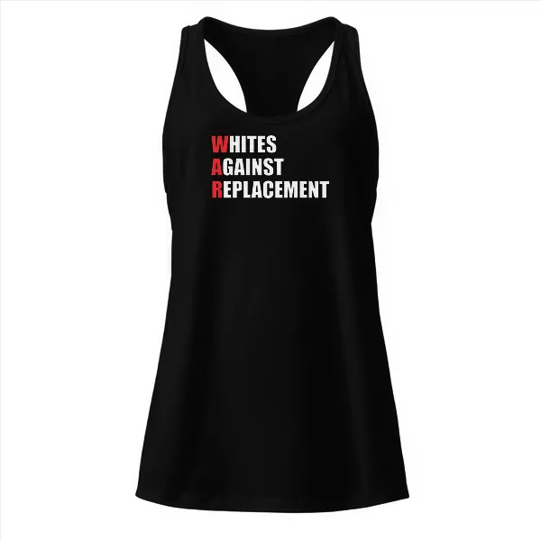 WAR Whites Against Replacement - Ladies • Razorback Tank • Premium