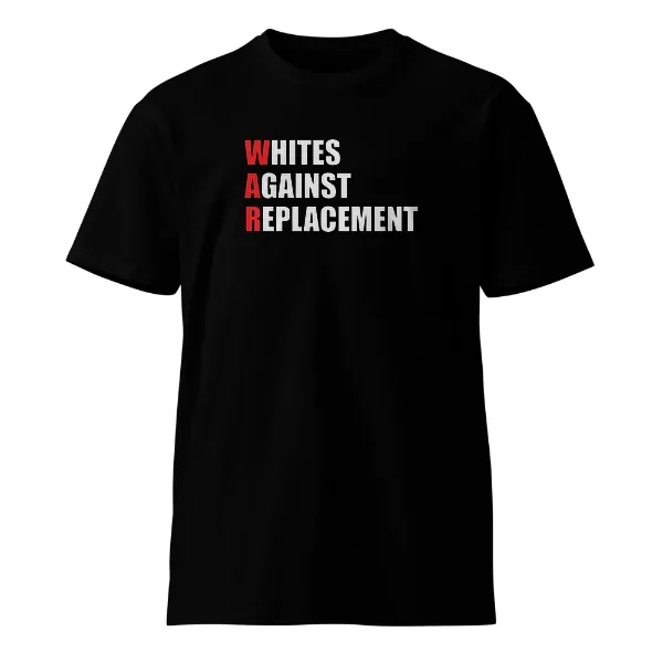 WAR Whites Against Replacement - Mens • T-shirt • Crew • Supreme