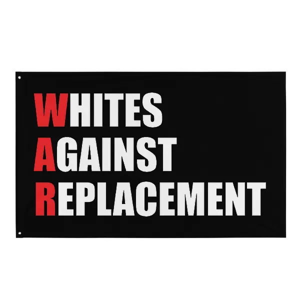 WAR Whites Against Replacement - Flag • Small