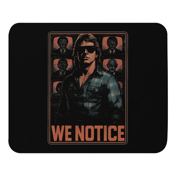 We Notice - Mouse Pad