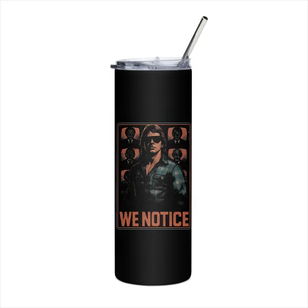 We Notice - Tumbler