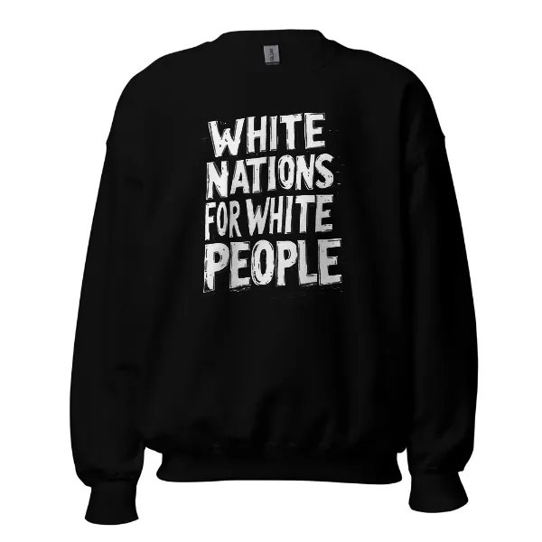 White Nations for White People - Mens • Sweater • Basic