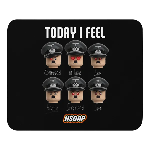 Today I Feel - Mouse Pad